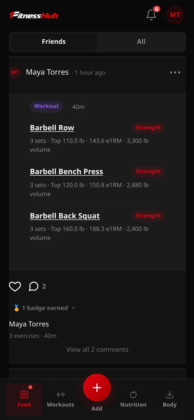 The activity feed on a phone: Maya Torres's shared session with Barbell Row, Bench Press and Back Squat, each with its top set and estimated one-rep max, and like and comment buttons.