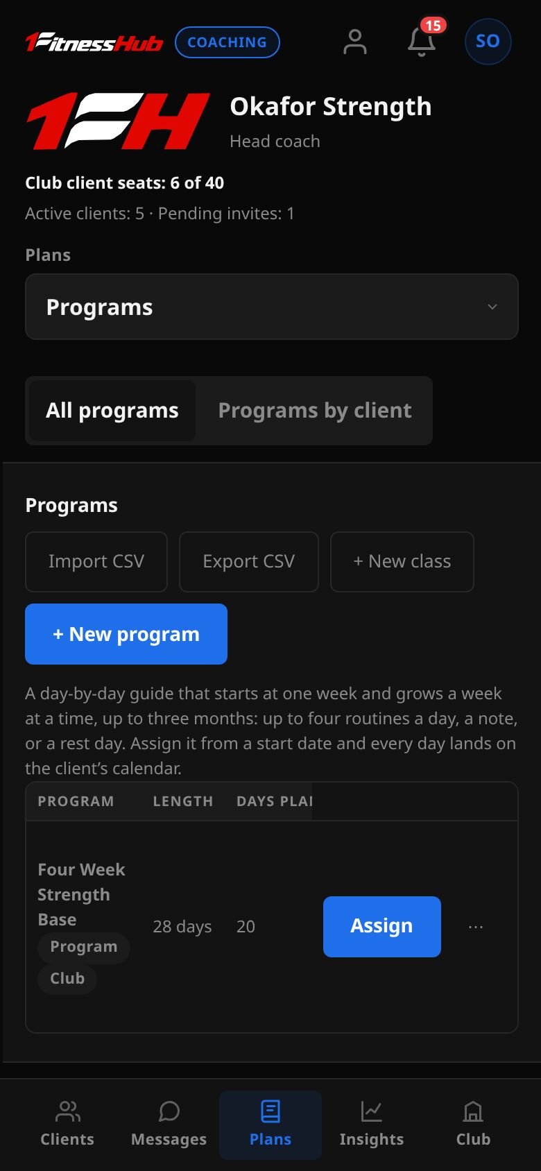 Plans set to Programs: All programs and Programs by client, Import CSV, Export CSV and + New program buttons, and a table listing Four Week Strength Base, 28 days, 20 days planned.