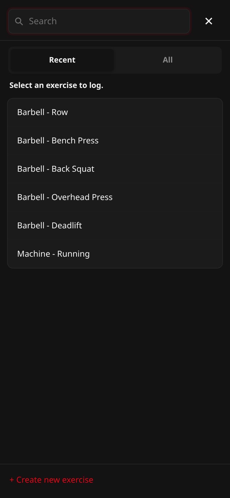 The exercise picker: a search box, Recent and All tabs, and a list of recently logged exercises.