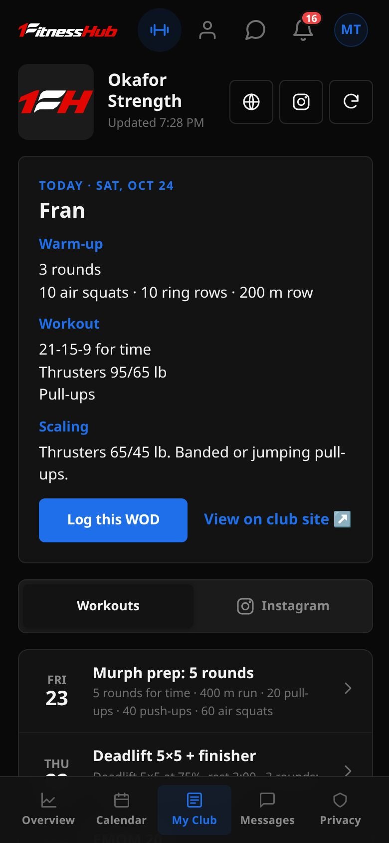 The My Club page: the club name and logo with website, Instagram and Refresh buttons, today’s workout Fran in full with Log this WOD and View on club site, then Workouts and Instagram tabs over a list of earlier workouts.